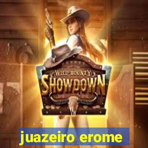 juazeiro erome